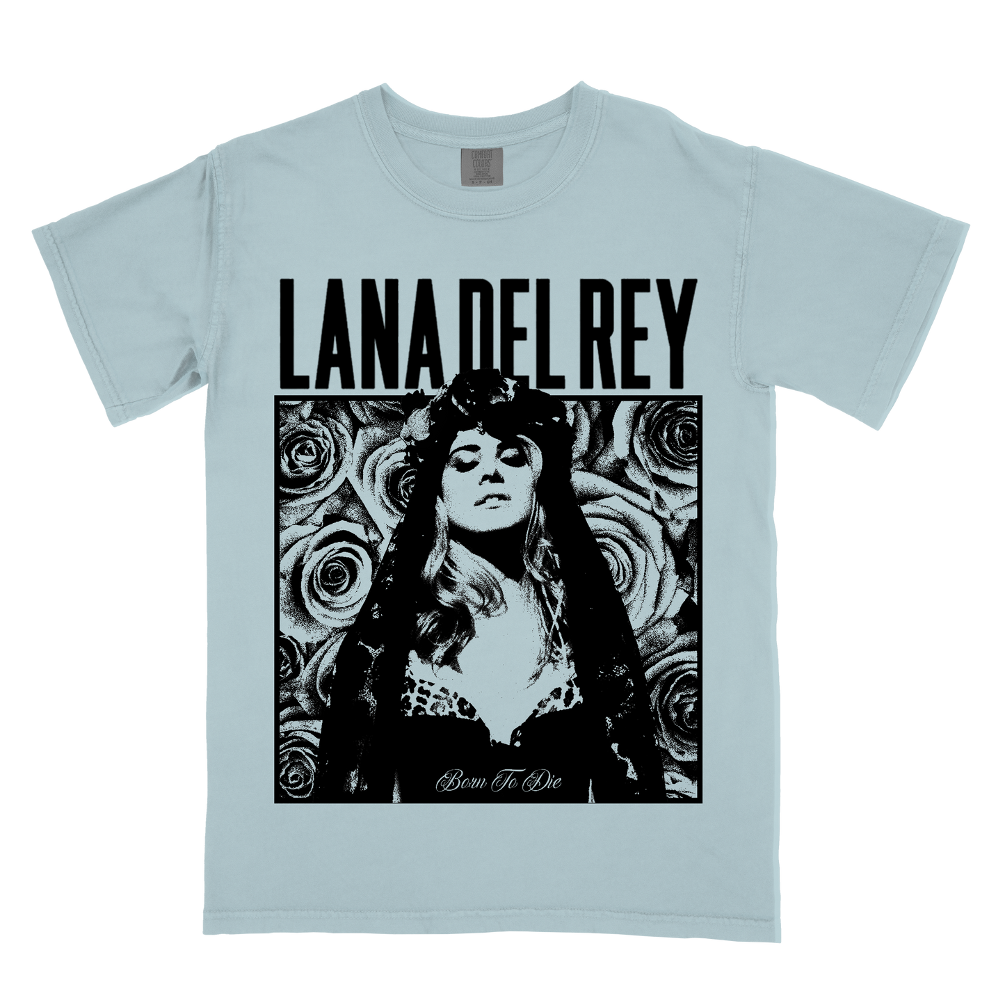 Born To Die (Tee)
