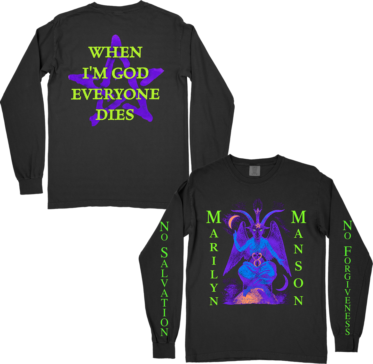 When I'm God (Long Sleeve)