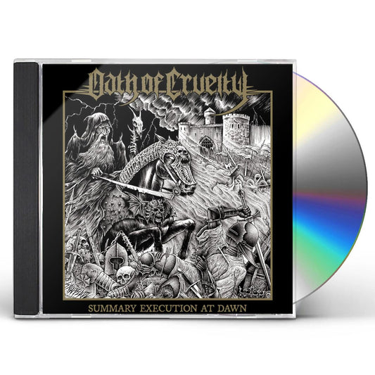OATH OF CRUELTY - Summary Execution At Dawn (CD - Jewel Case)