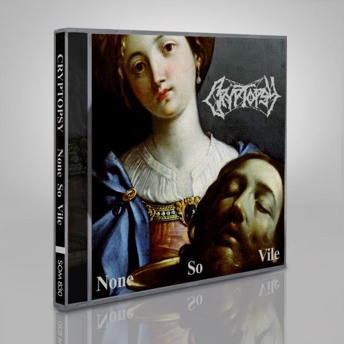 CRYPTOPSY - None So Vile (CD)