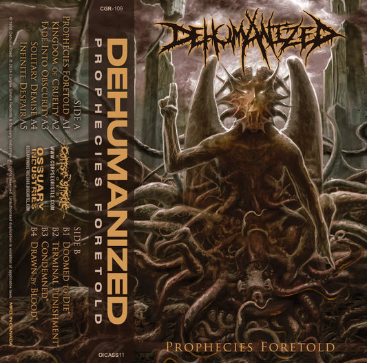 DEHUMANIZED - Prophecies Foretold (CASSETTE)