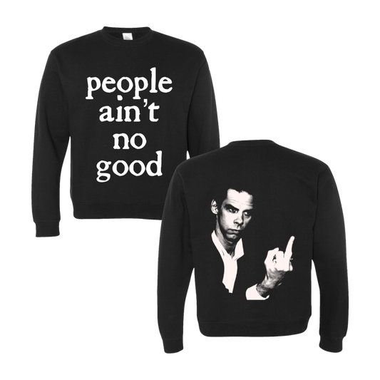 No Good (Crewneck)