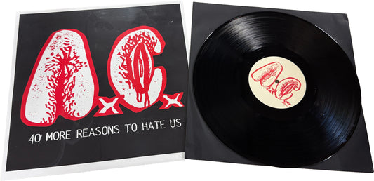 ANAL CUNT - 40 More Reasons To Hate Us (12" LP)