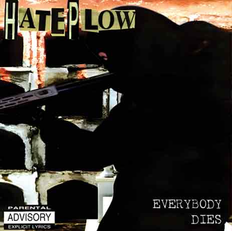 HATE PLOW - Everybody Dies (12" LP)