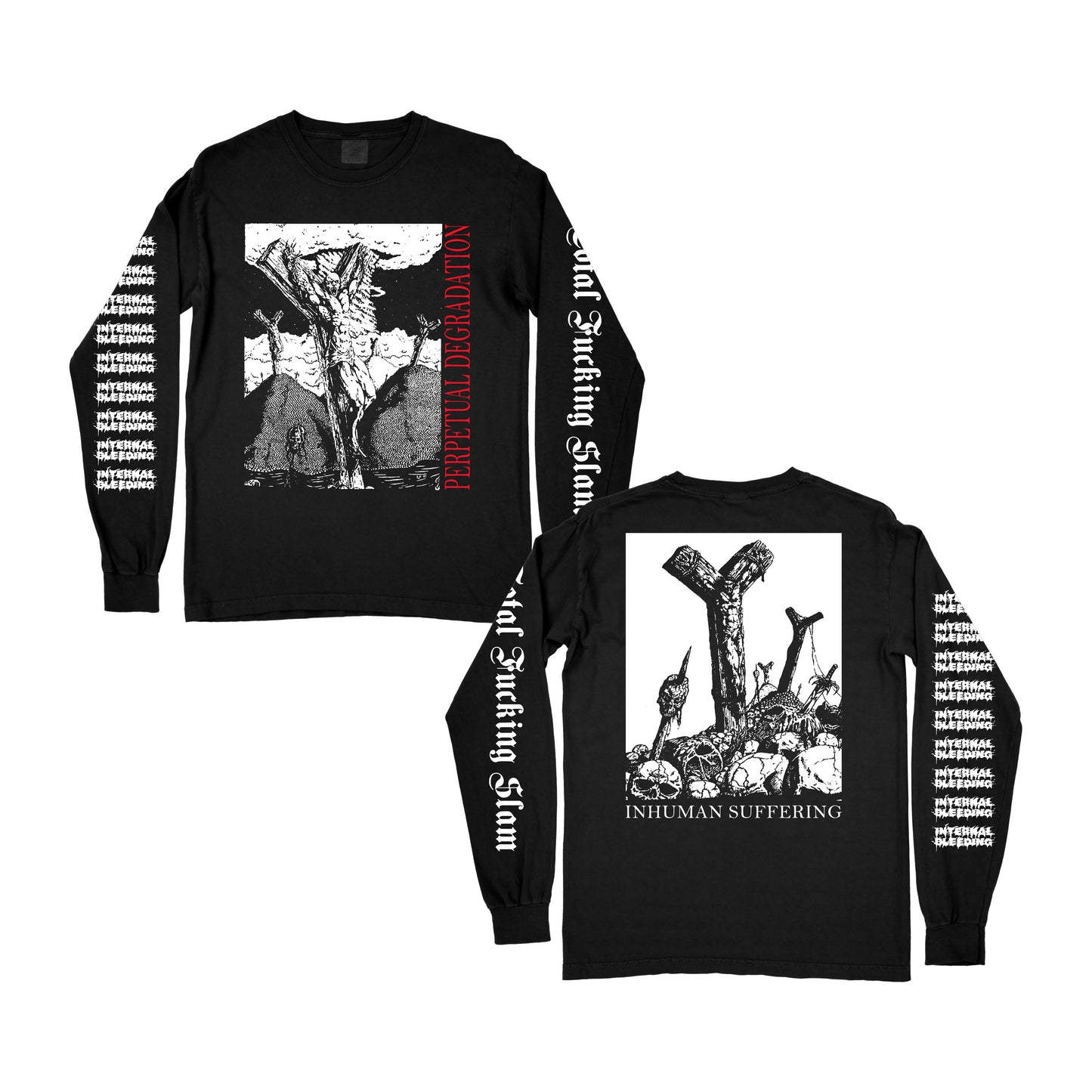 Inhuman Suffering (Long Sleeve)