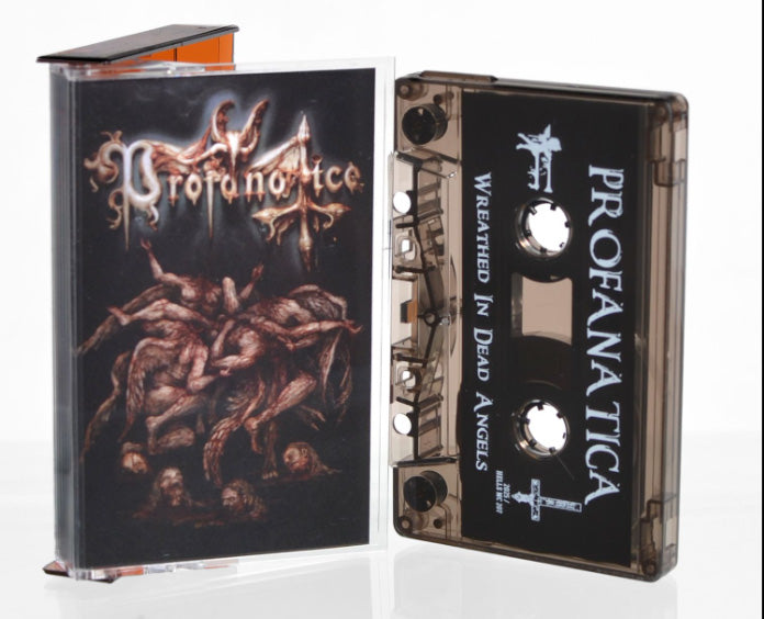 PROFANATICA - Wreathed In Dead Angels (CASSETTE)